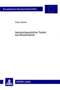 Itembankgestuetztes Testen Bei Wissenstests