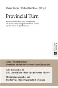 Provincial Turn