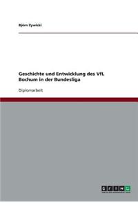 Geschichte und Entwicklung des VfL Bochum in der Bundesliga