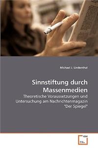 Sinnstiftung durch Massenmedien