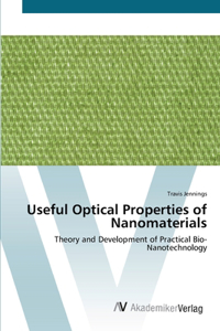 Useful Optical Properties of Nanomaterials