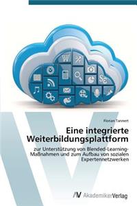 Eine integrierte Weiterbildungsplattform