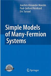 Simple Models of Many-Fermion Systems