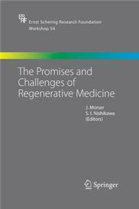 Promises and Challenges of Regenerative Medicine