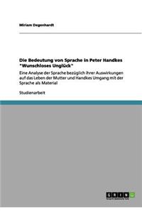 Die Bedeutung von Sprache in Peter Handkes 