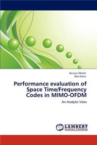 Performance evaluation of Space Time/Frequency Codes in MIMO-OFDM
