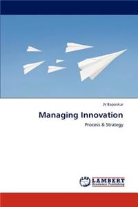 Managing Innovation