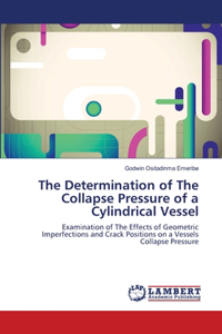 Determination of The Collapse Pressure of a Cylindrical Vessel