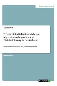 Fremdenfeindlichkeit und die von Migranten wahrgenommene Diskriminierung in Deutschland