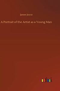 A Portrait of the Artist as a Young Man