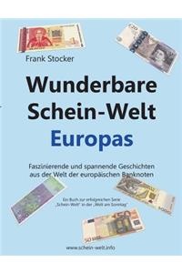 Wunderbare Schein-Welt Europas