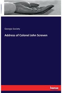 Address of Colonel John Screven