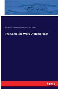 Complete Work Of Rembrandt