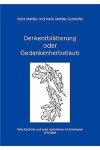 Denkentblätterung oder Gedankenherbstlaub