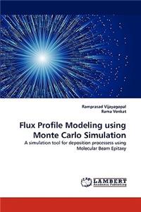 Flux Profile Modeling using Monte Carlo Simulation