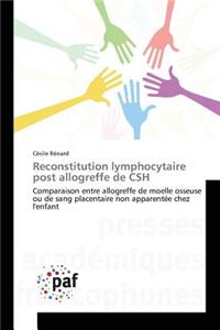 Reconstitution Lymphocytaire Post Allogreffe de CSH