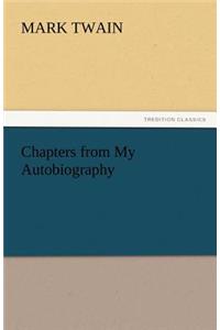 Chapters from My Autobiography