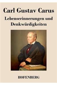 Lebenserinnerungen und Denkwürdigkeiten