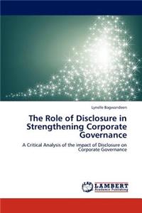 Role of Disclosure in Strengthening Corporate Governance