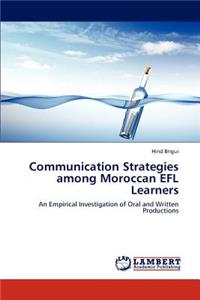 Communication Strategies Among Moroccan Efl Learners