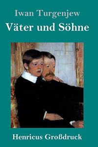 Väter und Söhne (Großdruck)