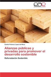 Alianzas Publicas y Privadas Para Promover El Desarrollo Sostenible