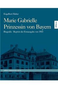 Marie Gabrielle Prinzessin von Bayern