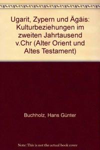 Ugarit, Zypern Und Agais