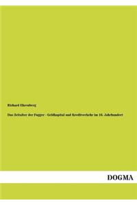 Das Zeitalter Der Fugger - Geldkapital Und Kreditverkehr Im 16. Jahrhundert