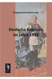 Deutsche Kolonien Im Jahre 1918