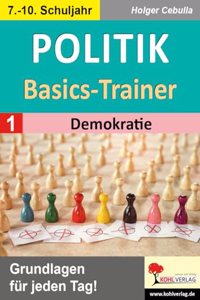 Politik-Basics-Trainer / Band 1: Demokratie