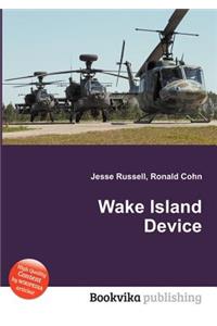 Wake Island Device