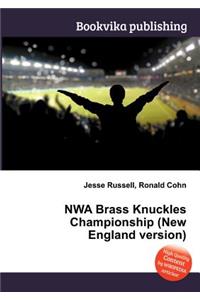 Nwa Brass Knuckles Championship (New England Version)