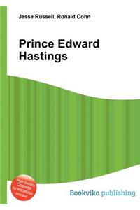Prince Edward Hastings