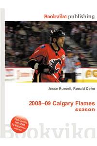 2008-09 Calgary Flames Season