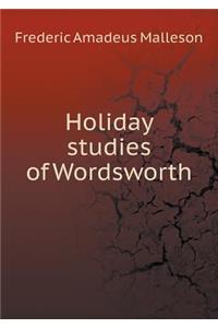 Holiday Studies of Wordsworth