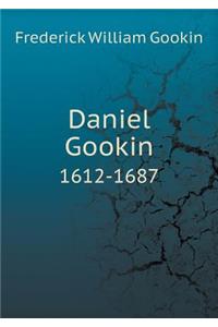 Daniel Gookin 1612-1687