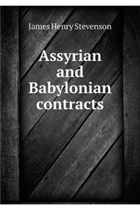 Assyrian and Babylonian Contracts