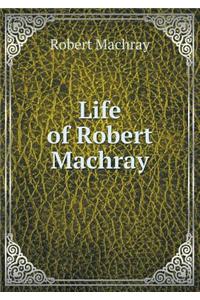 Life of Robert Machray