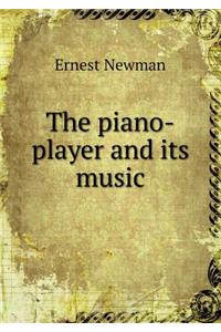 The Piano-Player and Its Music