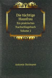 Die tuchtige Hausfrau