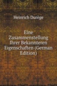 Eine Zusammenstellung Ihrer Bekannteren Eigenschaften (German Edition)