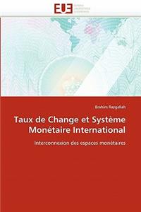 Taux de Change Et Syst?me Mon?taire International