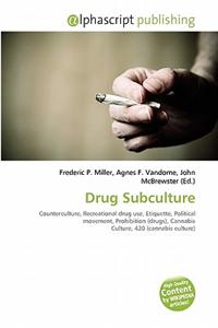 Drug Subculture