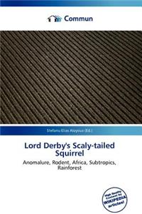 Lord Derby's Scaly-Tailed Squirrel