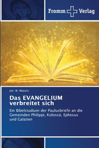 Das EVANGELIUM verbreitet sich