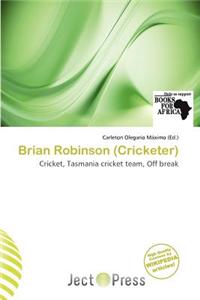 Brian Robinson (Cricketer)
