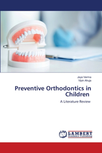 Preventive Orthodontics in Children