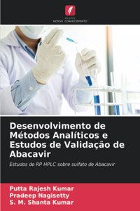 Desenvolvimento de Métodos Analíticos e Estudos de Validação de Abacavir