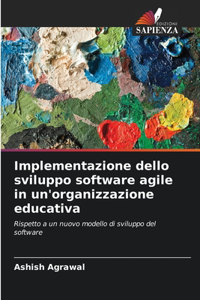 Implementazione dello sviluppo software agile in un'organizzazione educativa
